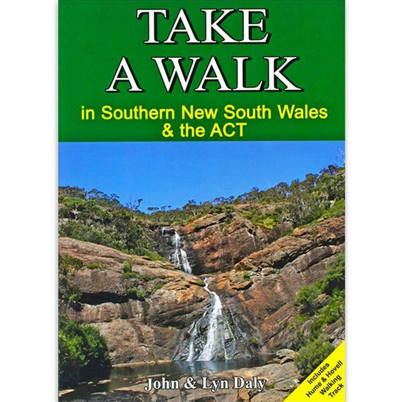 Take A Walk in Southern New South Wales & the ACT